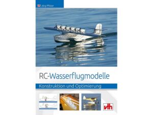 Fachbuch - RC-Wasserflugmodelle - Konstruktion und Optimierung