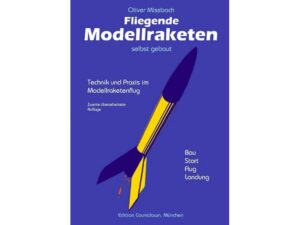Fachbuch - Fliegende Modellraketen, selbst gebaut